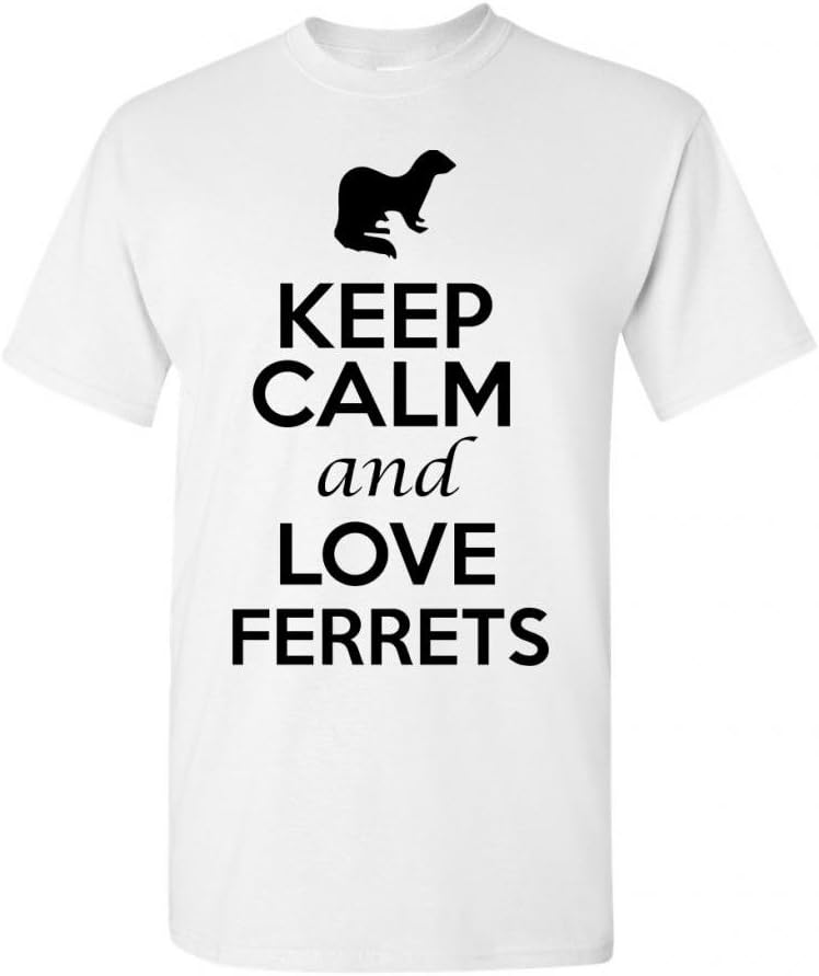 Keep Calm and Love Ferrets Animals Novelty Statement Unisex Adult T-Shirt Tee - White
