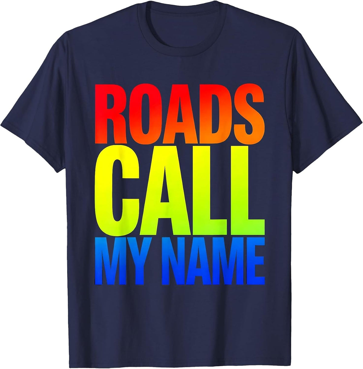 Men's Roads Call My Name Motorcycle Rider Design T-Shirt - Navy Blue