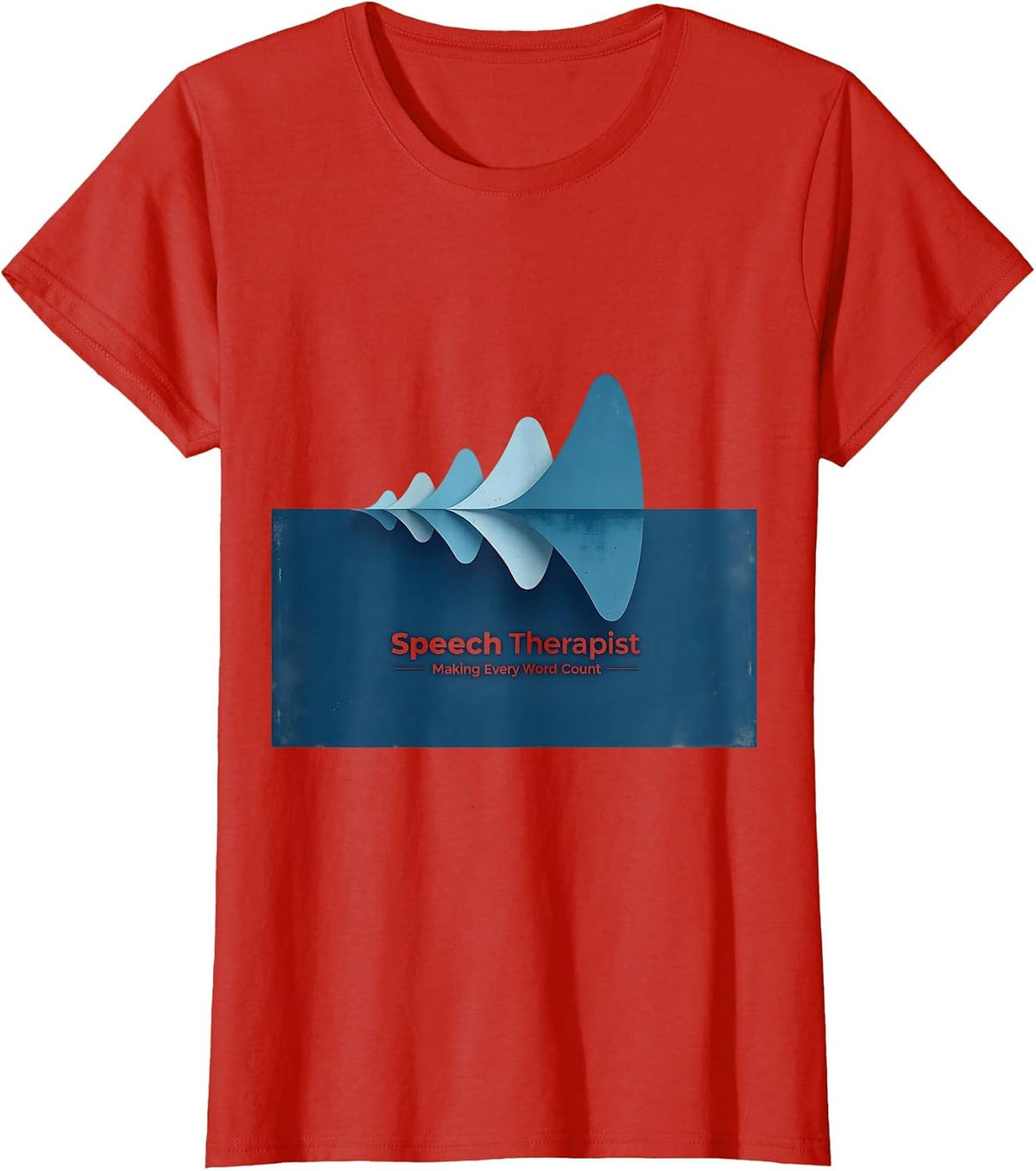 SLP Making Every Word Count Speech Therapist T-Shirt - Red
