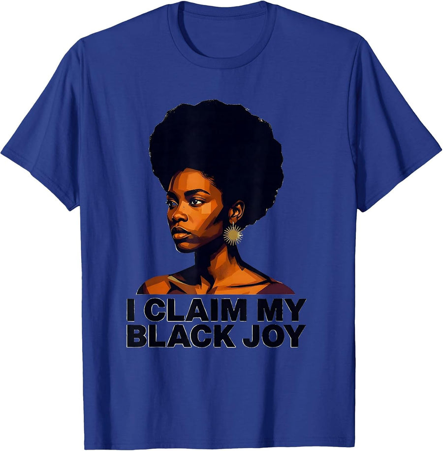 I Claim My Black Joy Afro Glamour Black History Month Pride T-Shirt - Royal Blue