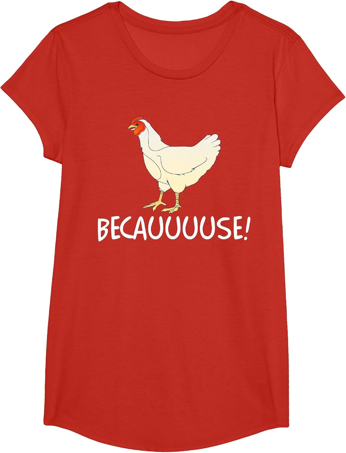 Why are Chickens So Funny Because Funny Trending Meme T-Shirt - Girls Red