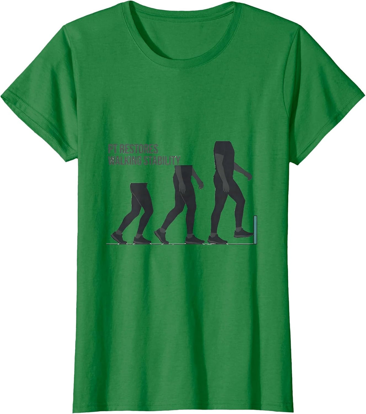 PT Restores Walking Stability Physical Therapist Humor Gift T-Shirt - Kelly Green
