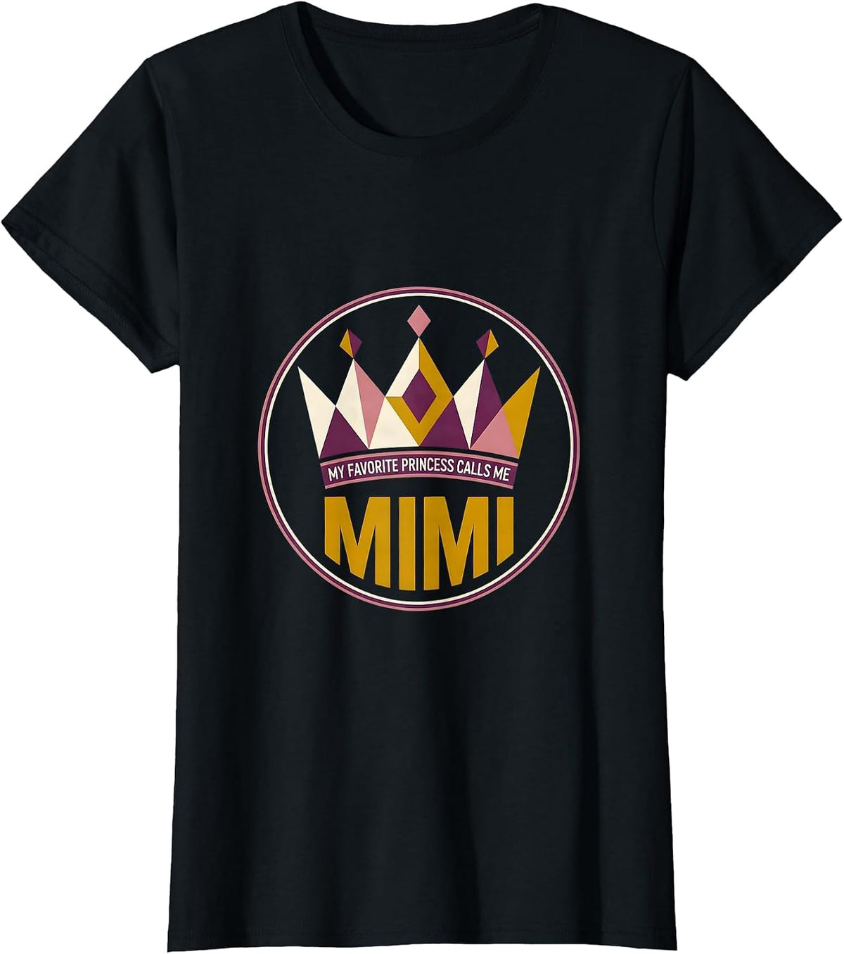 My Favorite Princess Calls Me Mimi Funny Family Role T-Shirt - Black