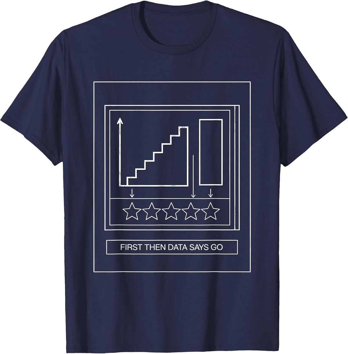 First Then Data Says Go Funny Silly Goose Special Education T-Shirt - Navy Blue