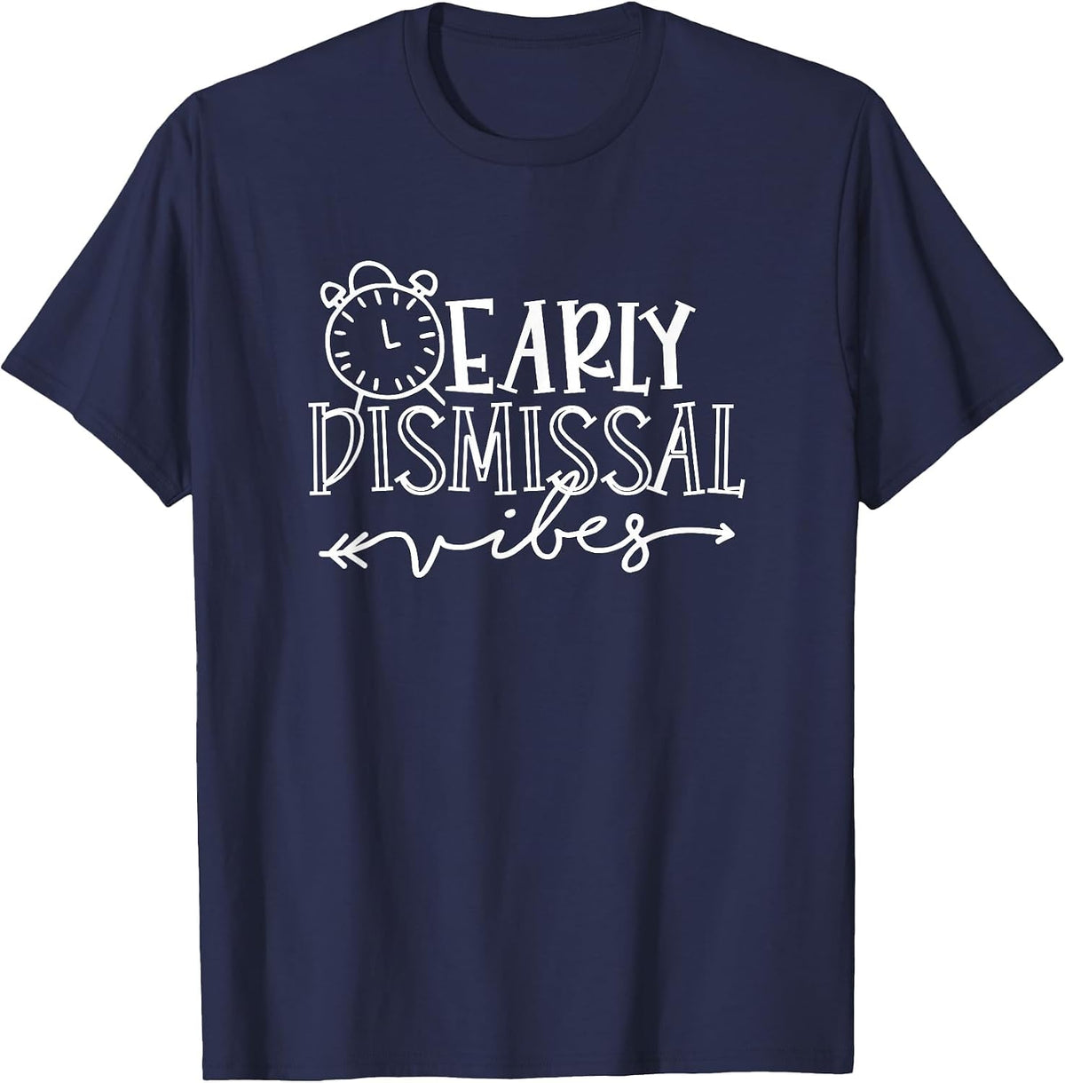 Teacher Proud Educator Lecturer Funny Early Dismissal Vibes T-Shirt - Navy Blue