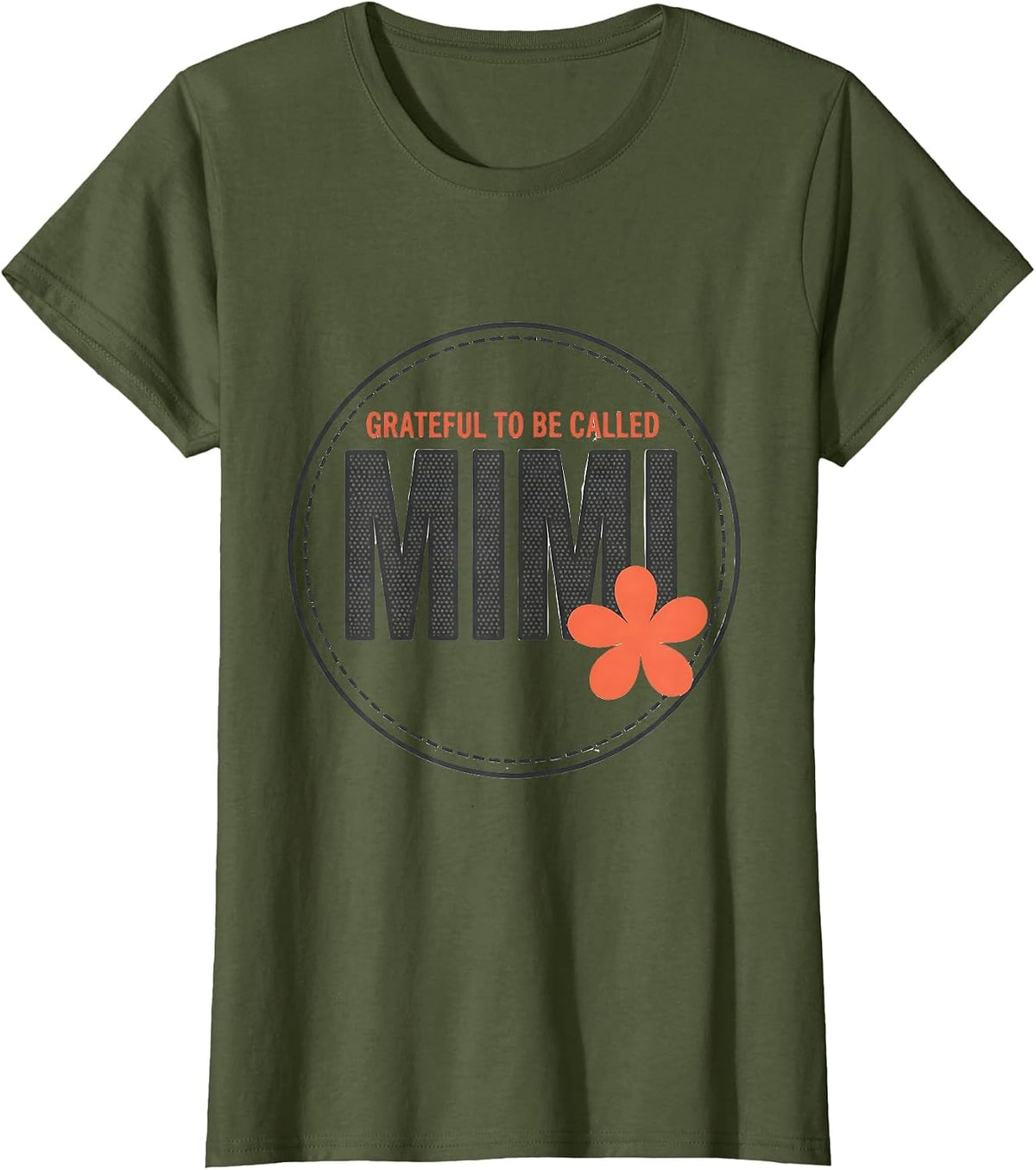 Women's Grateful To Be Called Mimi Sentimental Grandma Gift T-Shirt - Olive Green