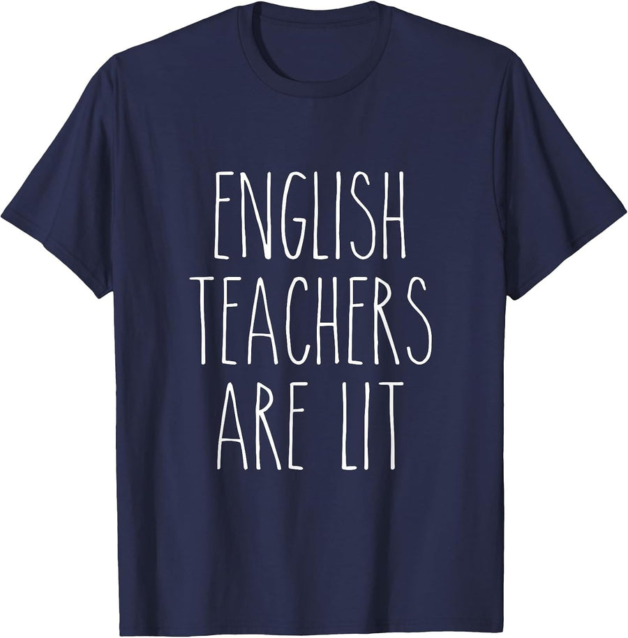 English Teachers are Lit Funny Literature Professor T-Shirt T-Shirt - Navy Blue