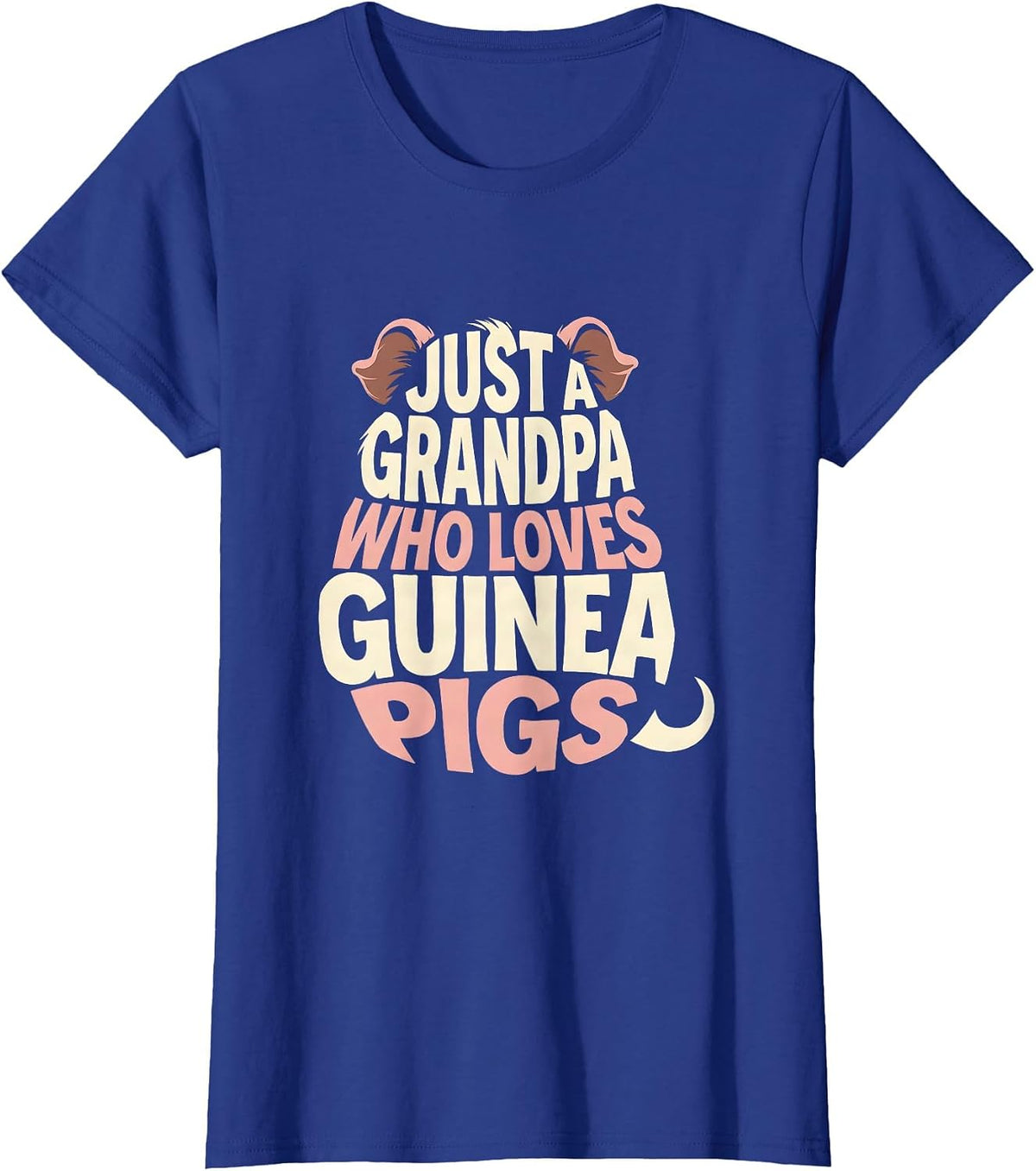 Women's Just A Grandpa Who Loves Guinea Pigs Funny Pig Lover Humor T-Shirt - Royal Blue