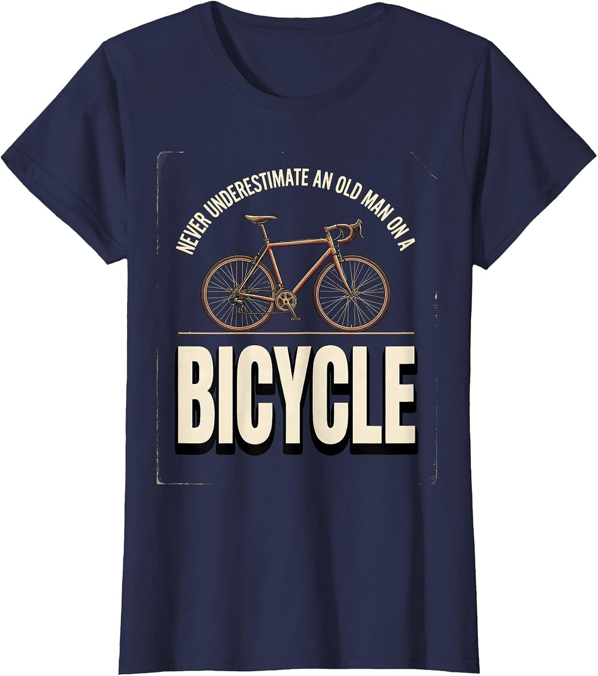 Women's Never Underestimate An Old Man On A Bicycle Cycling T-Shirt - Navy Blue