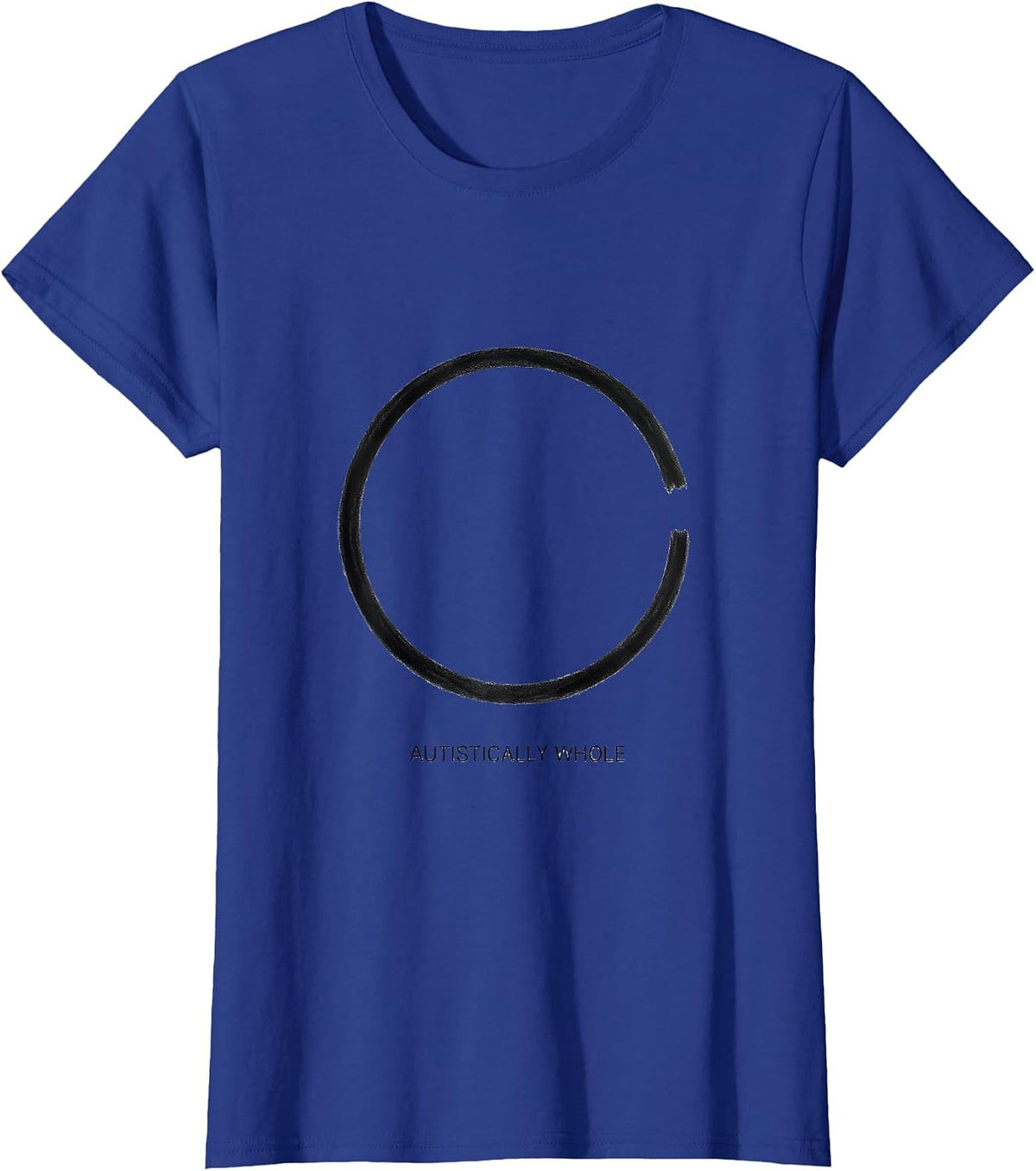 Women's Autistically Whole Minimalist Neurodiversity Awareness T-Shirt - Royal Blue