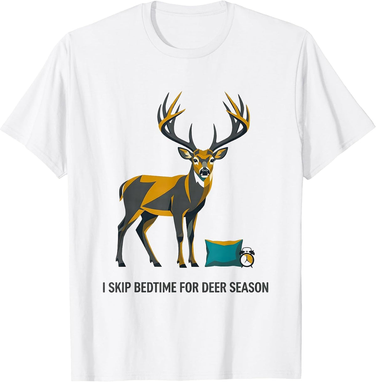 Men's I Skip Bedtime For Deer Season Funny Hunting Dad Gift T-Shirt - White