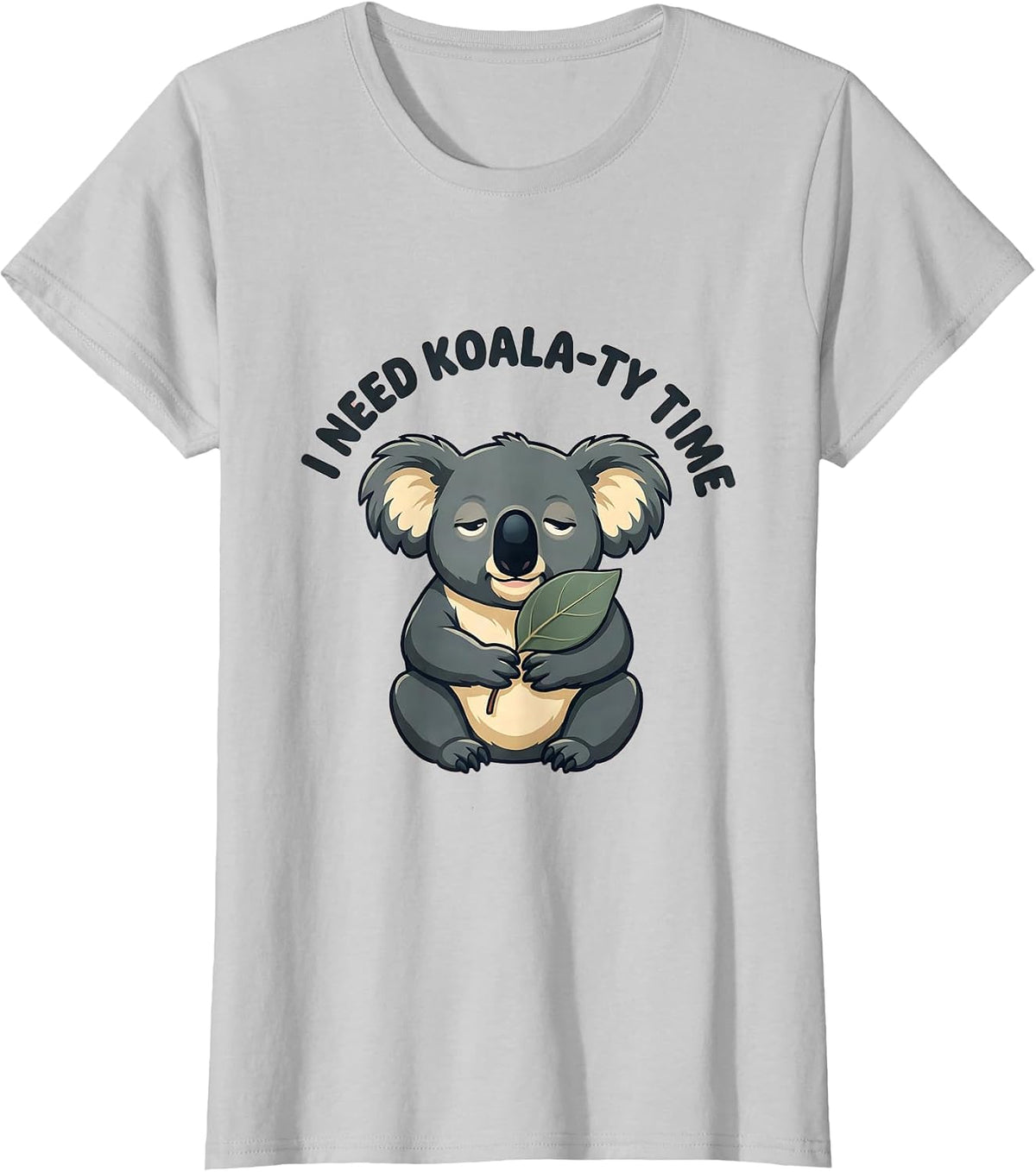 I Need Koala-ty Time Cute Koala Pun Animal Lover Humor T-Shirt - Silver Grey