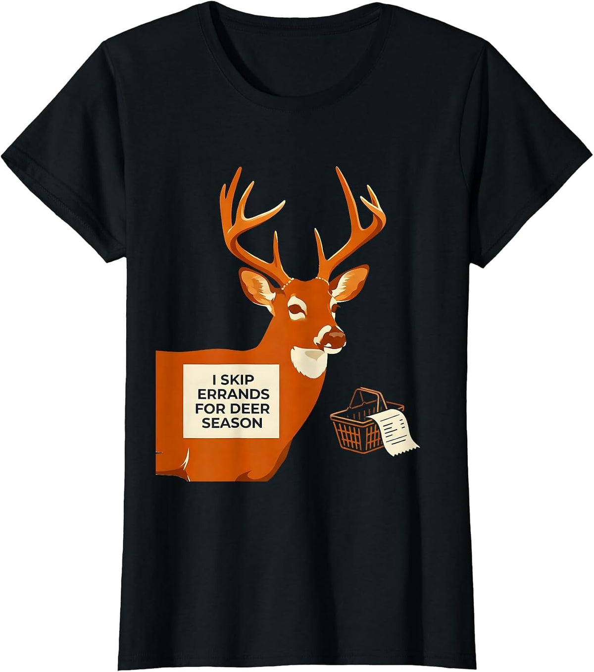 I Skip Errands For Deer Season Funny Hunting Dad Gift T-Shirt - Black