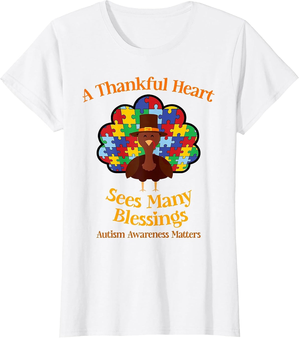 Autism Thanksgiving A Thankful Heart Sees Many Blessings T-Shirt - White