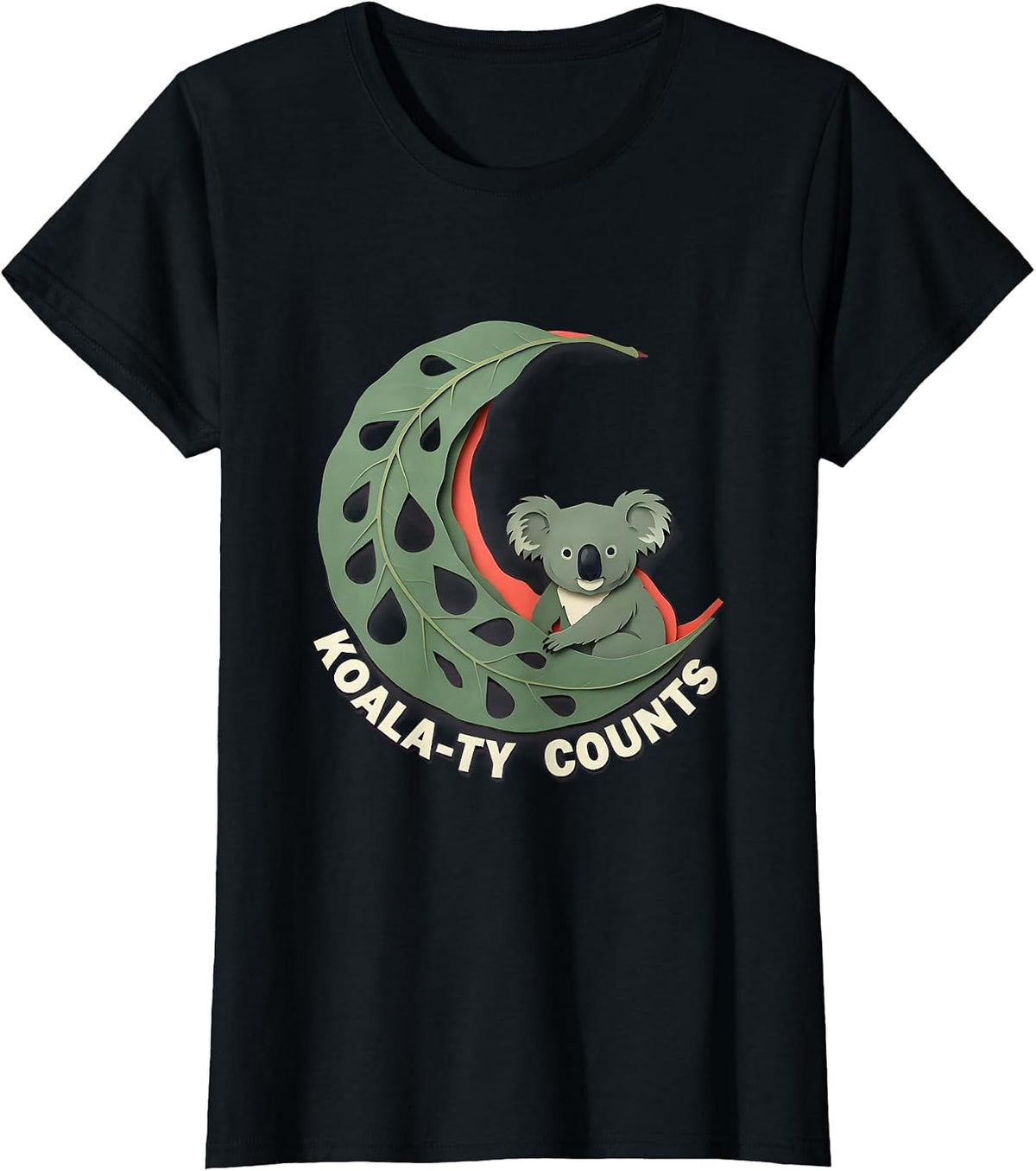 Women's Koala-ty Counts Cute Koala Pun Animal Lover Humor T-Shirt - Black