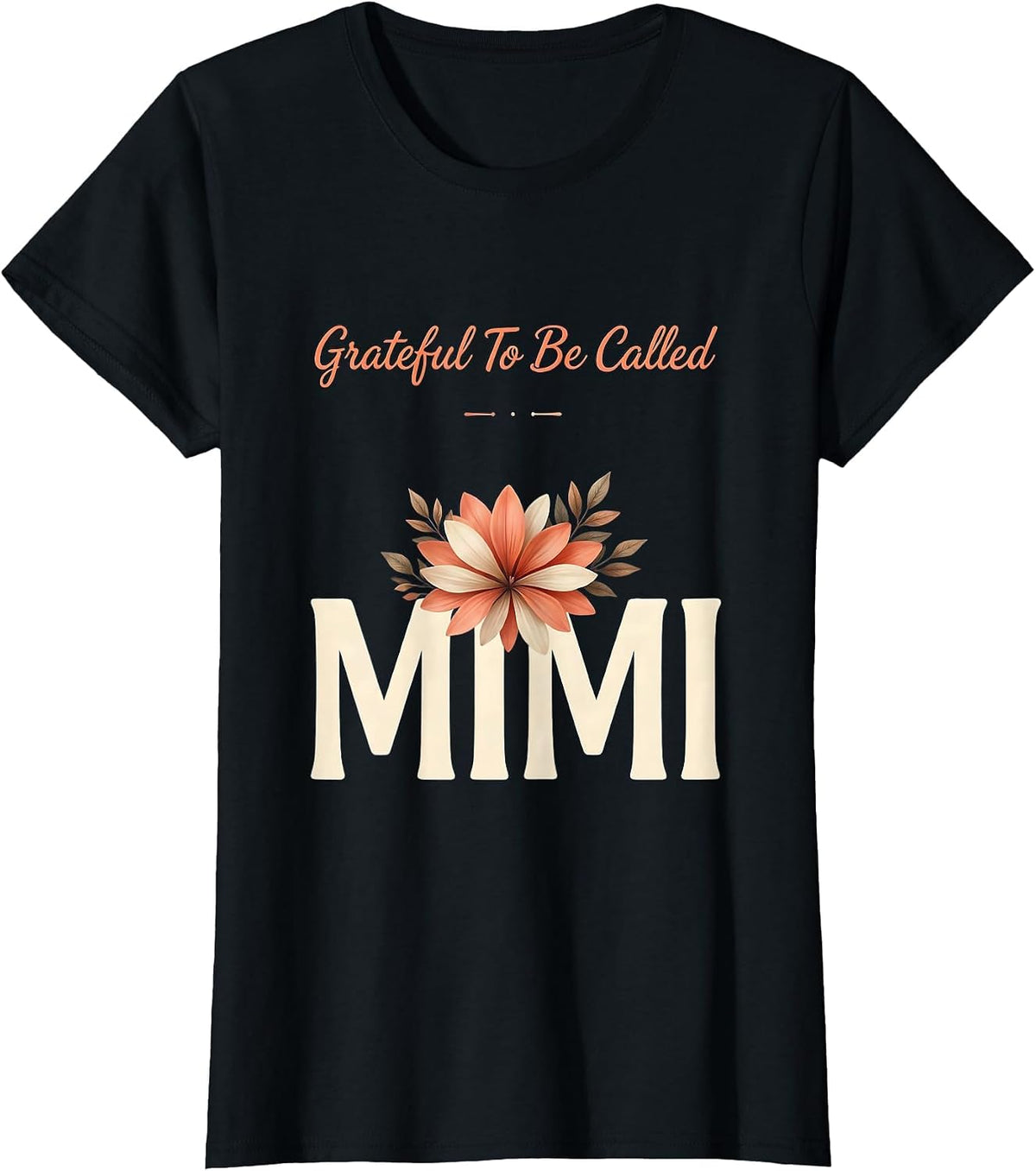 Grateful To Be Called Mimi Sentimental Grandma Gift T-Shirt - Black