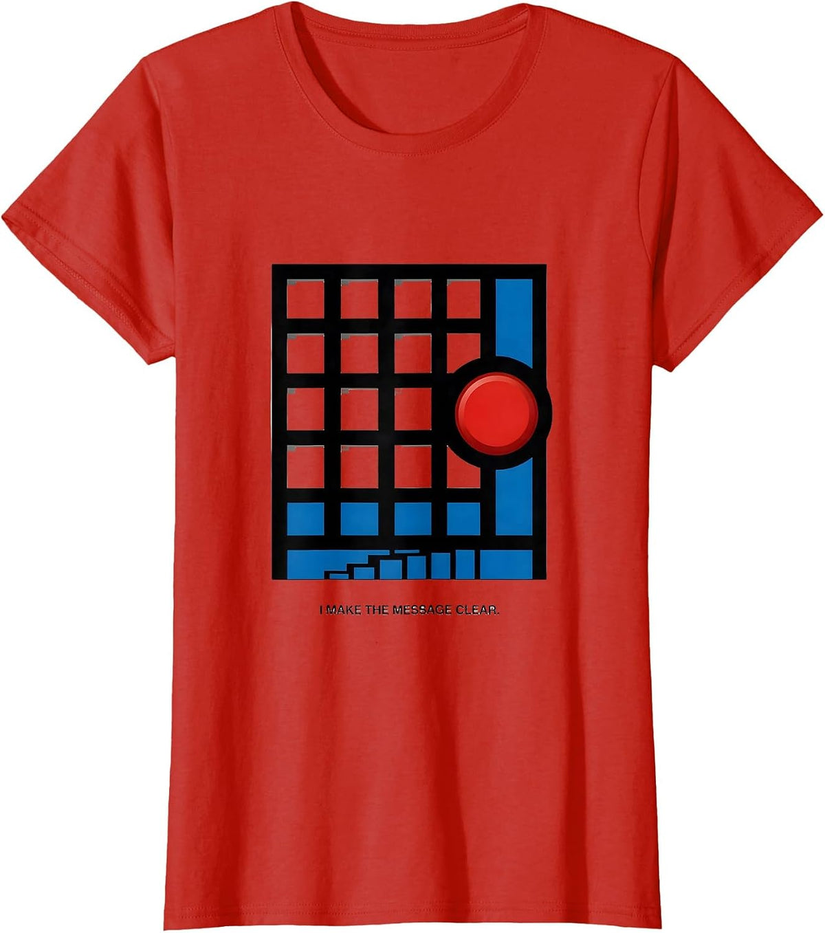 I Make The Message Clear Bauhaus Modernist Special Education T-Shirt - Red