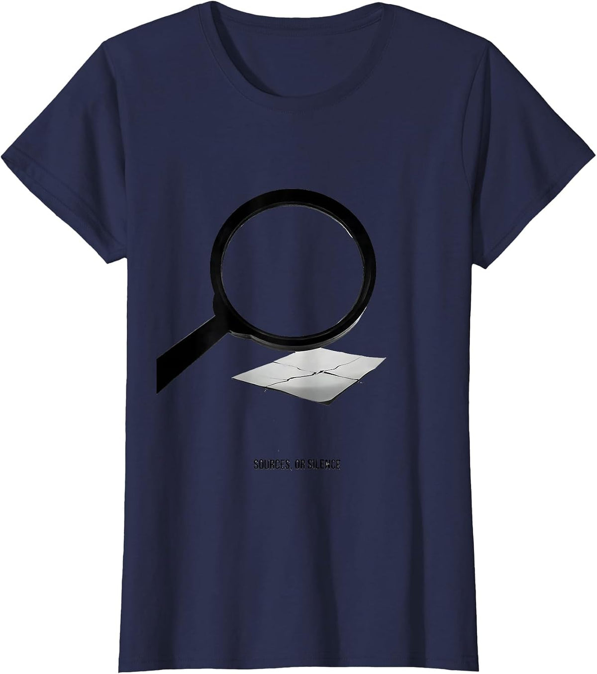 Women's Sources Or Silence Funny History Teacher Classroom Humor T-Shirt - Navy Blue