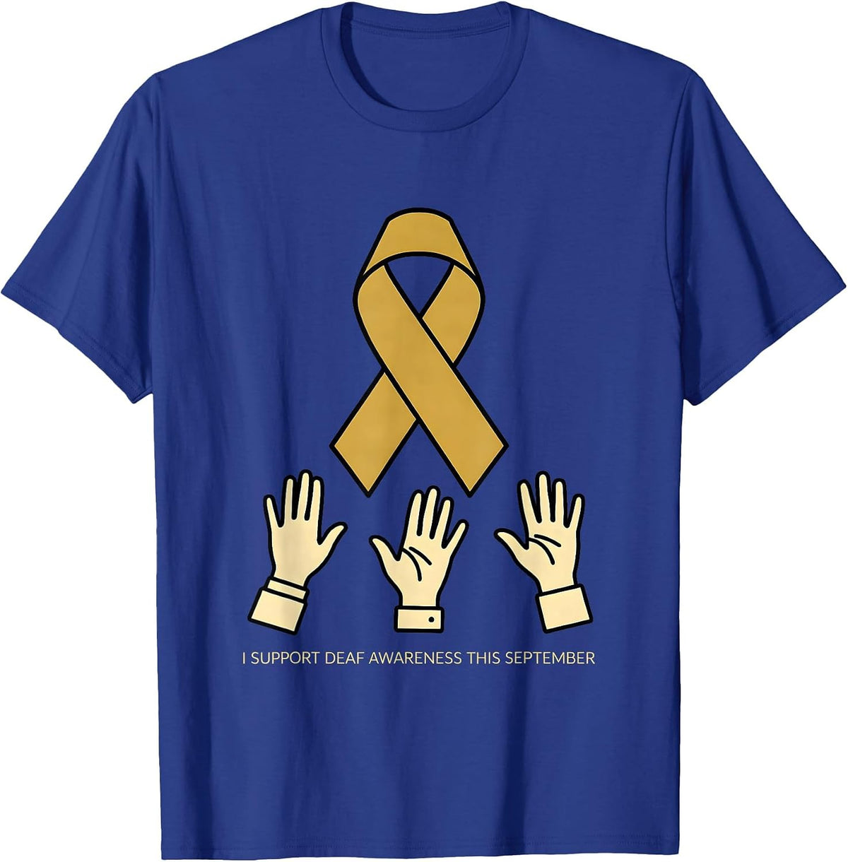 Men's I Support Deaf Awareness This September ASL Teacher T-Shirt - Royal Blue