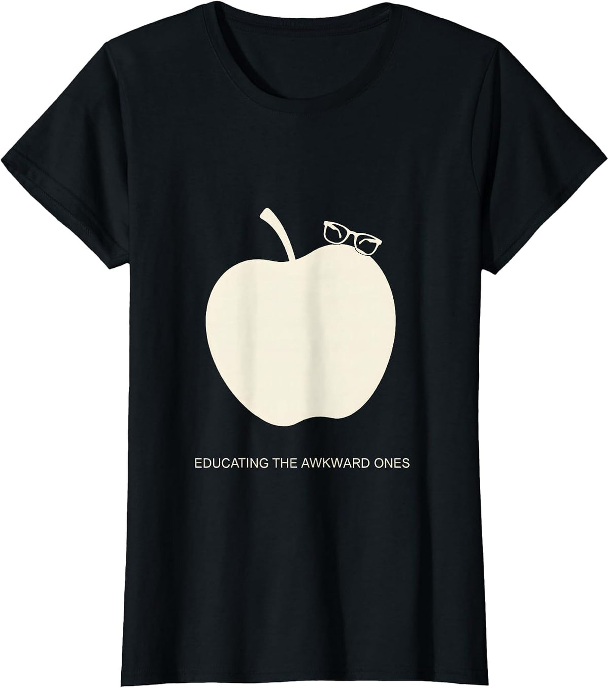 Educating The Awkward Ones Middle School Teacher T-Shirt - Black