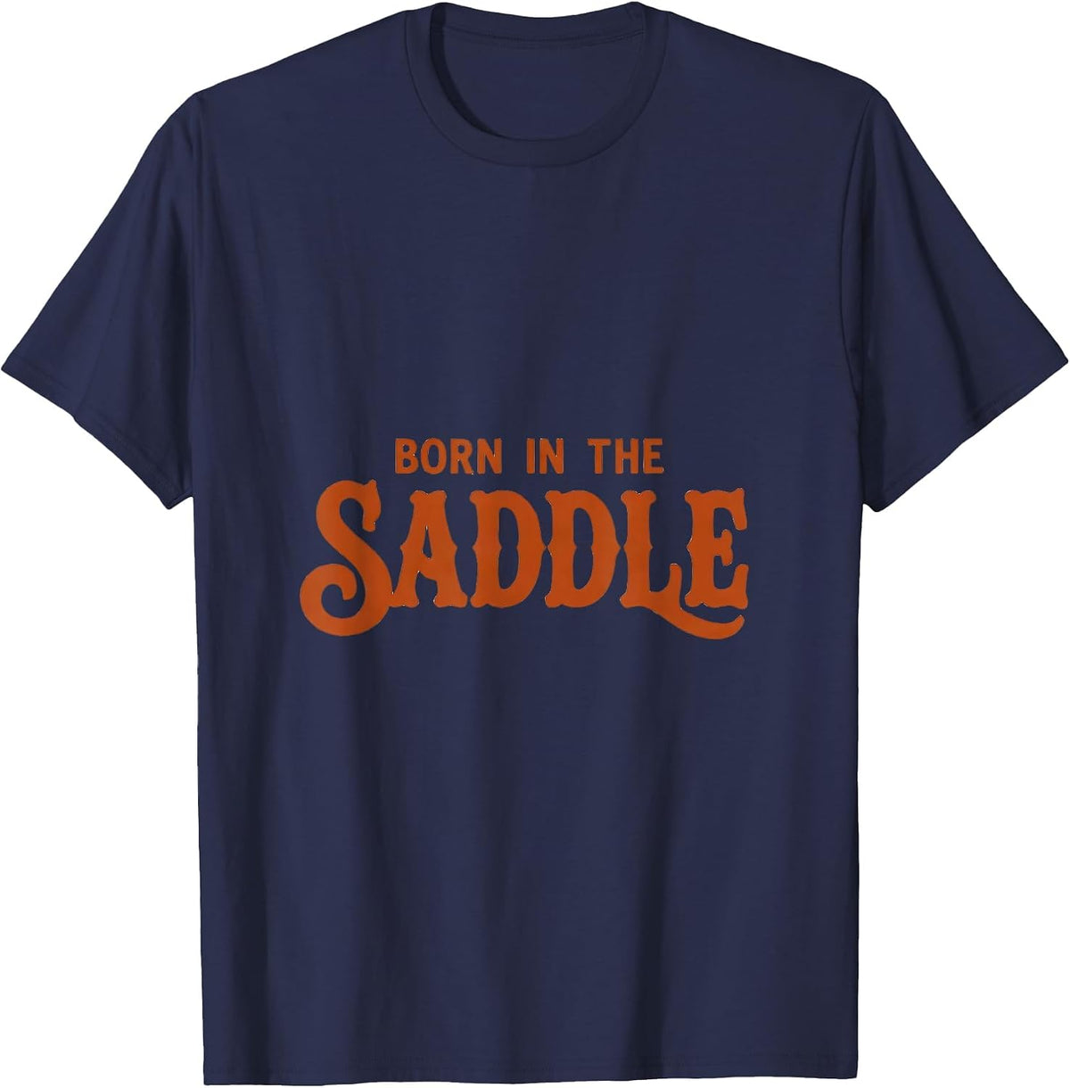 Born in the Saddle Western Cowboy Design T-Shirt - Navy Blue