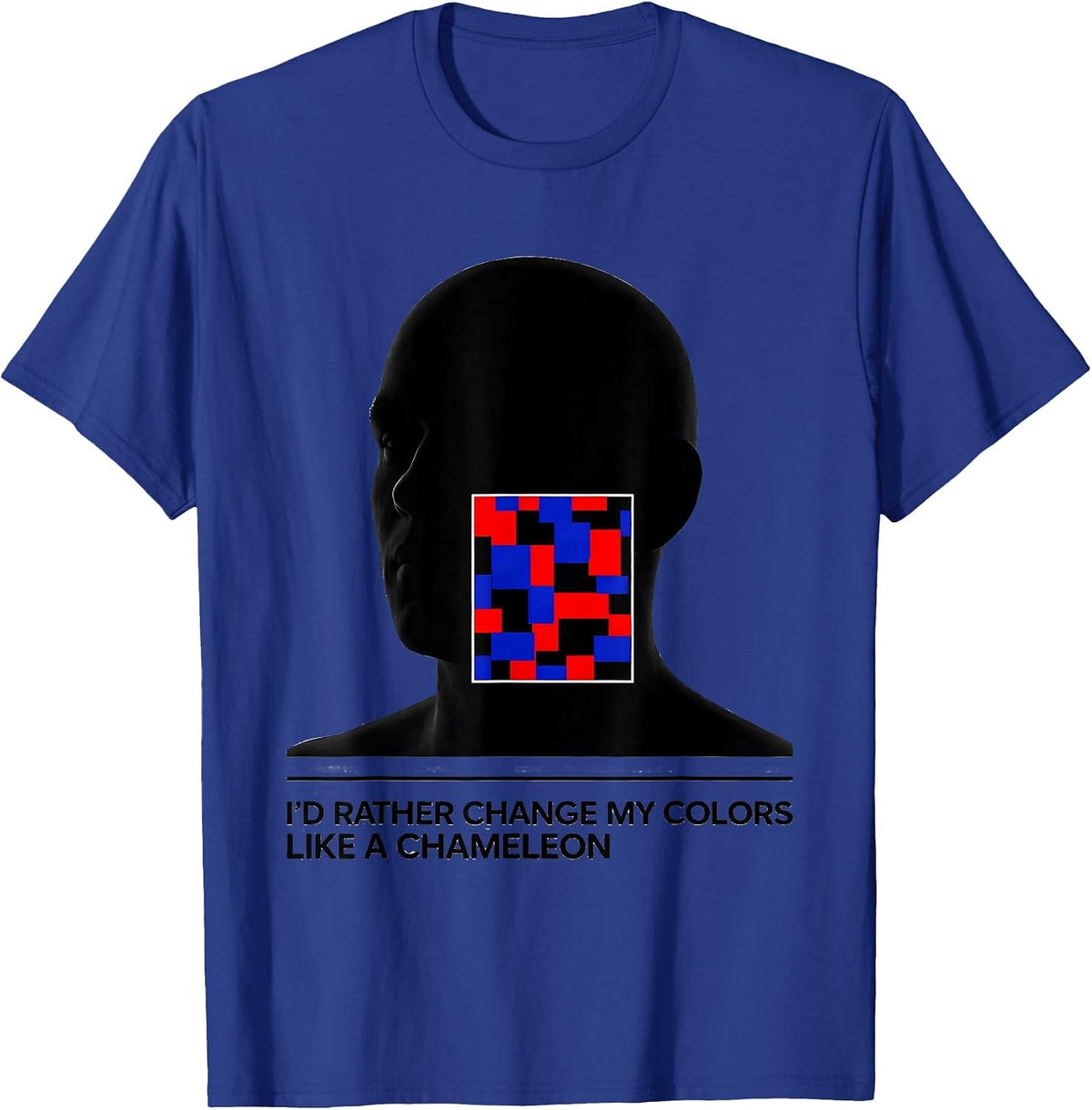 Men's I'd Rather Change My Colors Like A Chameleon Funny Animal T-Shirt - Royal Blue