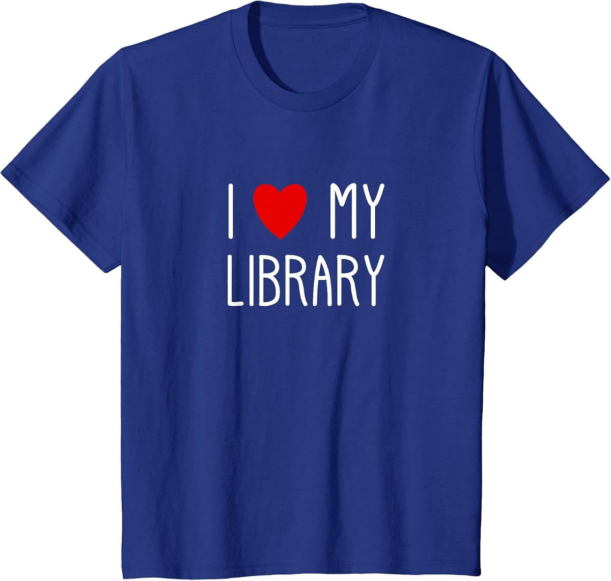 I Love My Library for Book Lovers Readers Librarian T-Shirt - Royal Blue