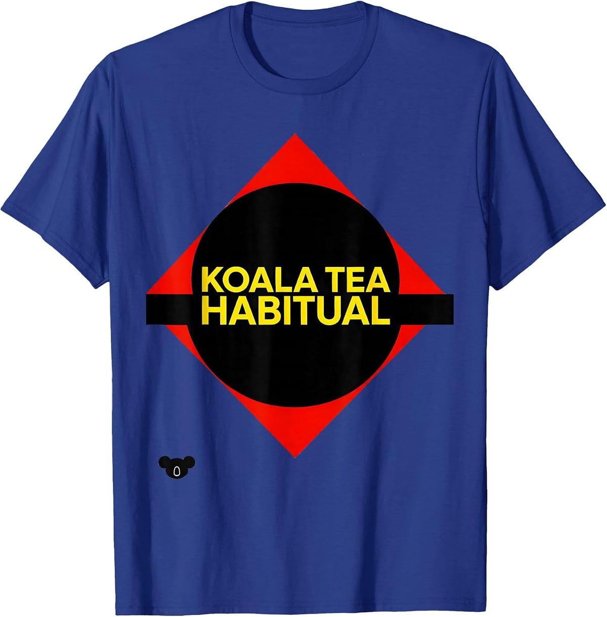 Self-Stamped Koala Tea Habitual Funny Animal Lover Humor T-Shirt - Royal Blue