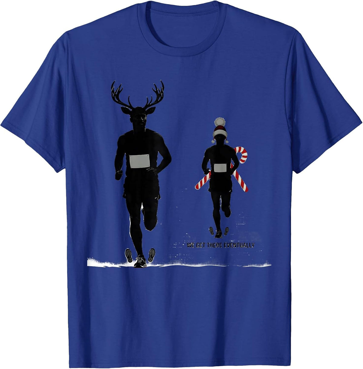 Men's We Get There Eventually Funny Christmas Run Runner Squad T-Shirt - Royal Blue