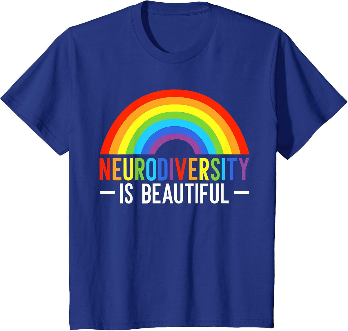 Neurodiversity is Beautiful Infinity Rainbow ADHD ASD T-Shirt - Royal Blue