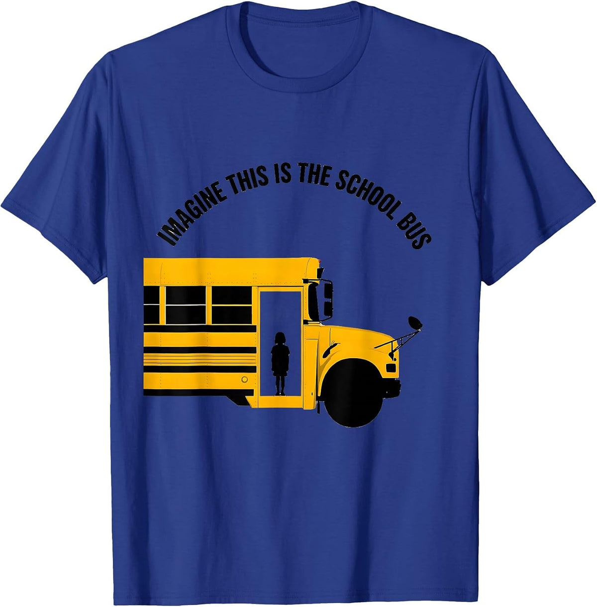Men's Imagine This Is The School Bus Funny Bus Driver Halloween T-Shirt - Royal Blue