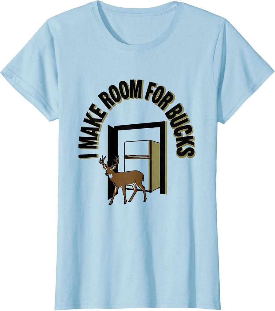 Women's I Make Room For Bucks Funny Deer Hunting Camo Dad Humor T-Shirt - Baby Blue