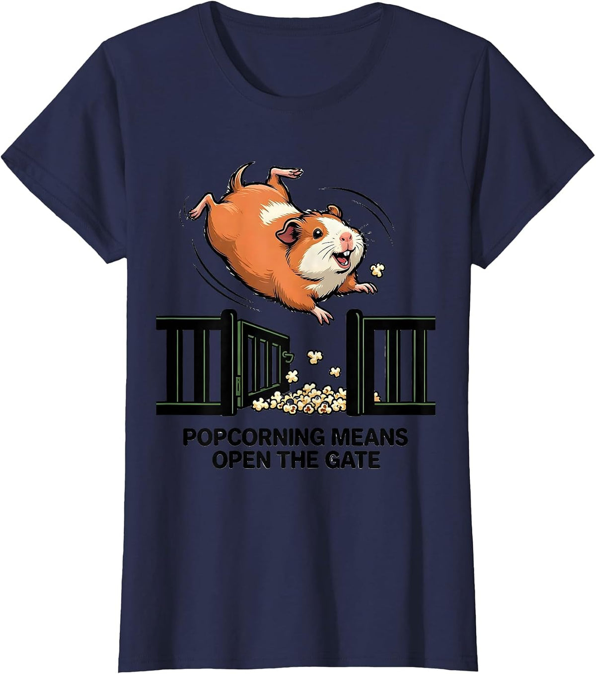 Women's Popcorning Means Open The Gate Funny Guinea Pig Pet Lover T-Shirt - Navy Blue