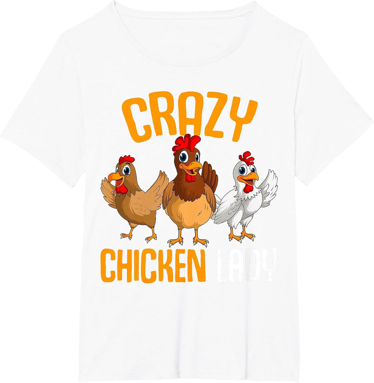 Crazy Chicken Lady Women Chicken T-Shirt - White