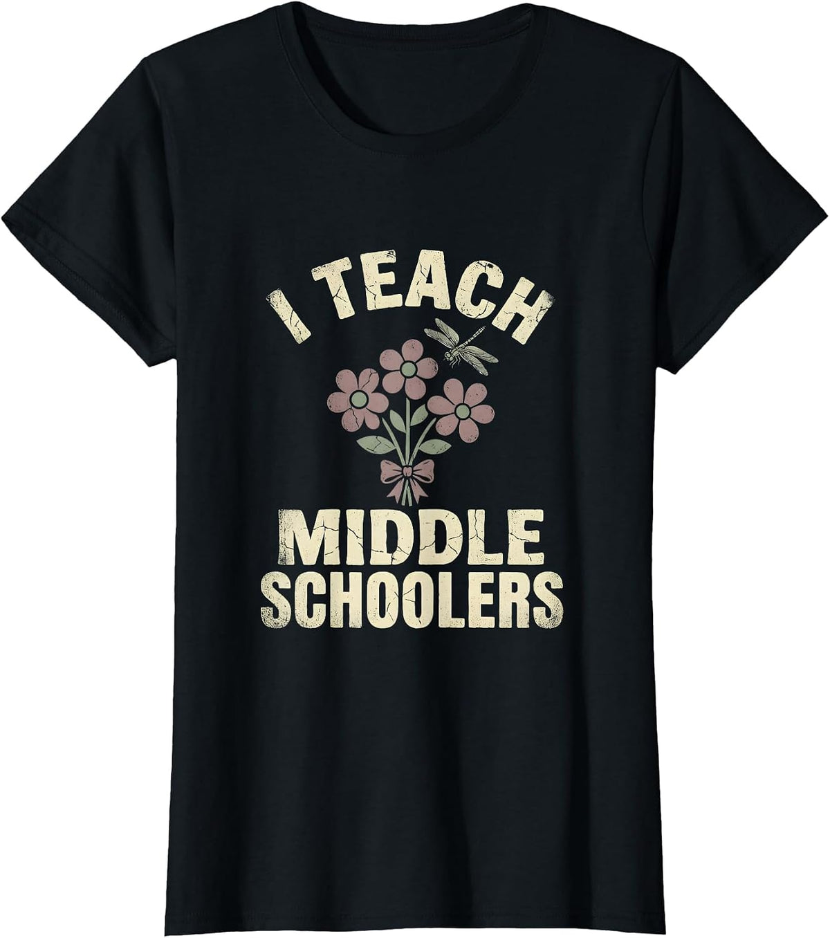 I Teach Middle Schoolers Educator Design T-Shirt - Black