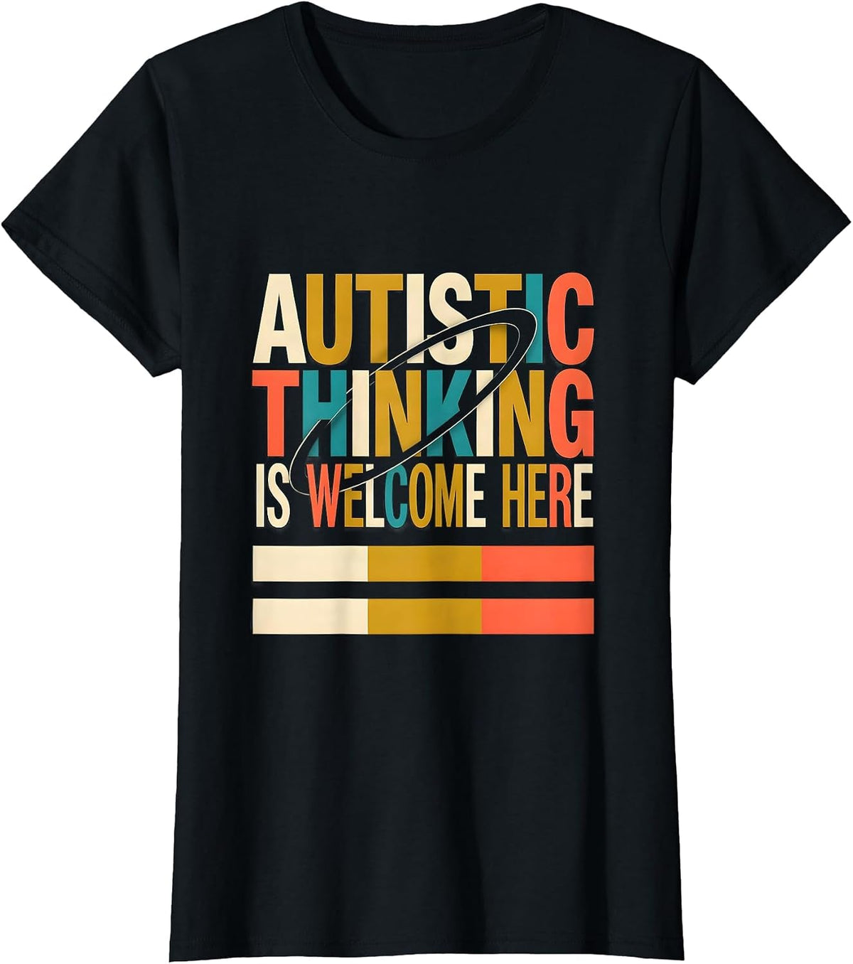 Women's Autistic Thinking Is Welcome Here Neurodiversity Awareness T-Shirt - Black