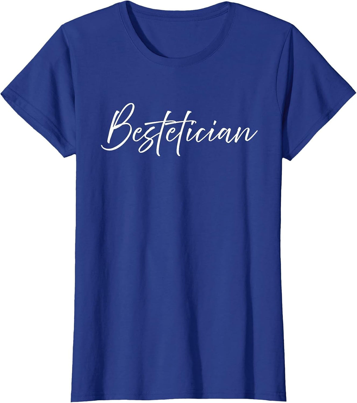 Bestetician Best Friend Esthetician T-Shirt - Royal Blue
