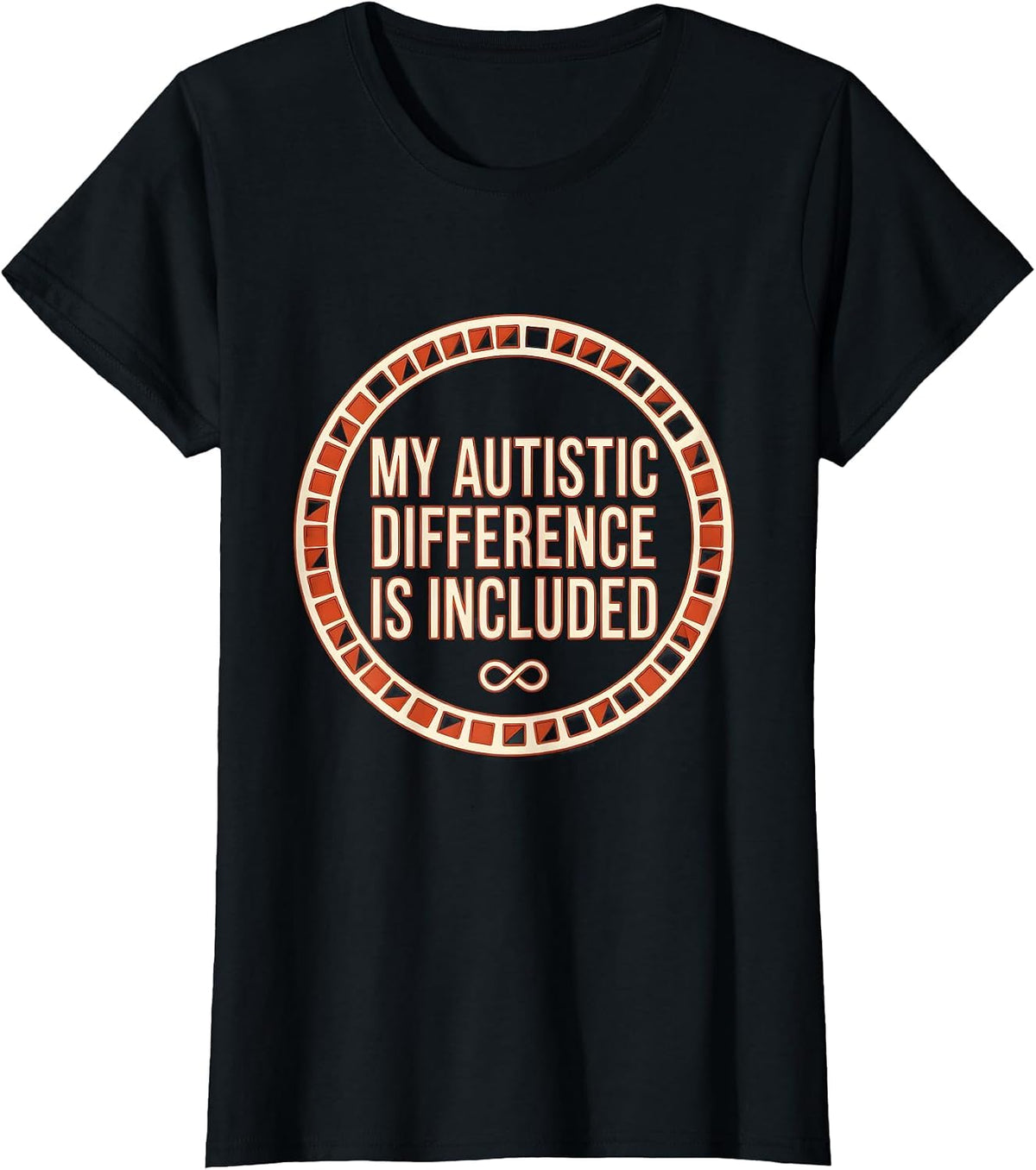 Women's My Autistic Difference Is Included Funny Neurodivergent T-Shirt - Black