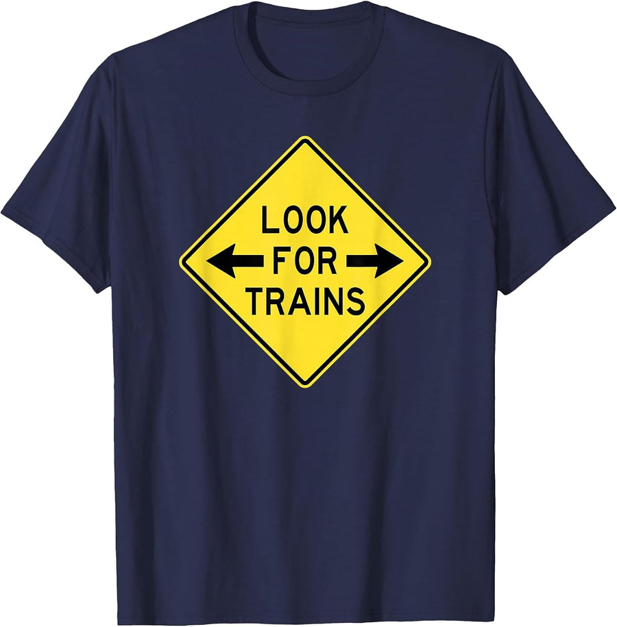Train Sign Railroad Crossing Look for Trains T-Shirt - Navy Blue