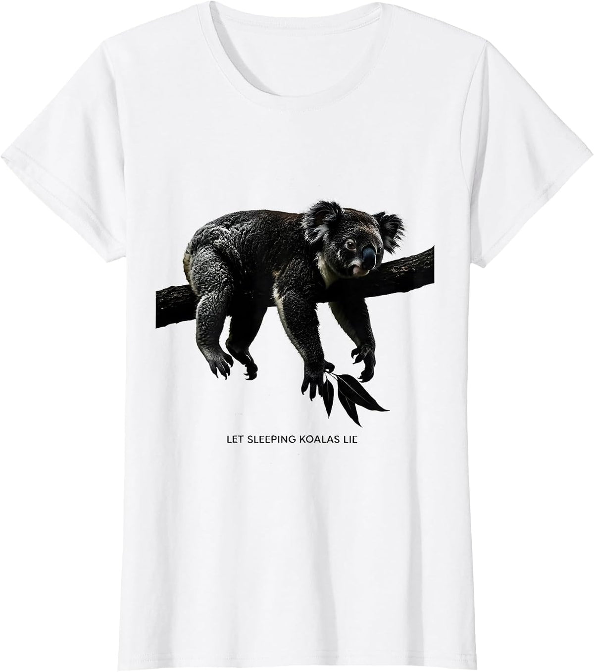 Let Sleeping Koalas Lie Funny Koala Lover Gift T-Shirt - White
