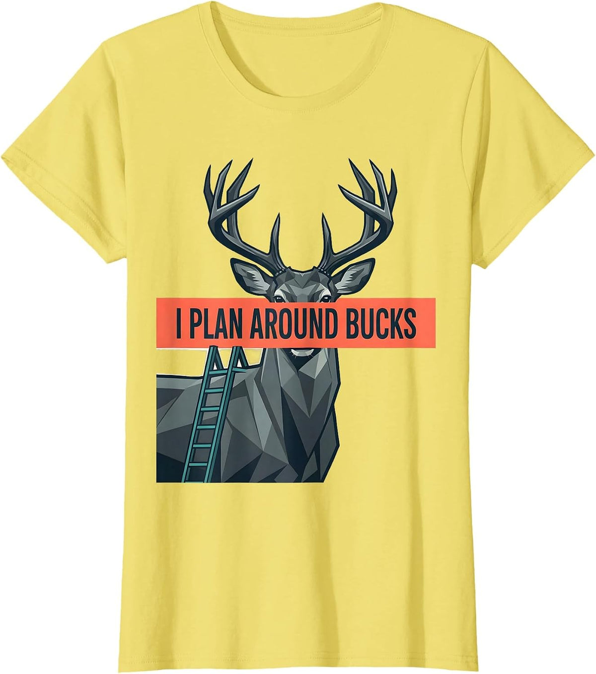 I Plan Around Bucks Funny Deer Hunting Camo Dad Humor T-Shirt - Lemon Yellow