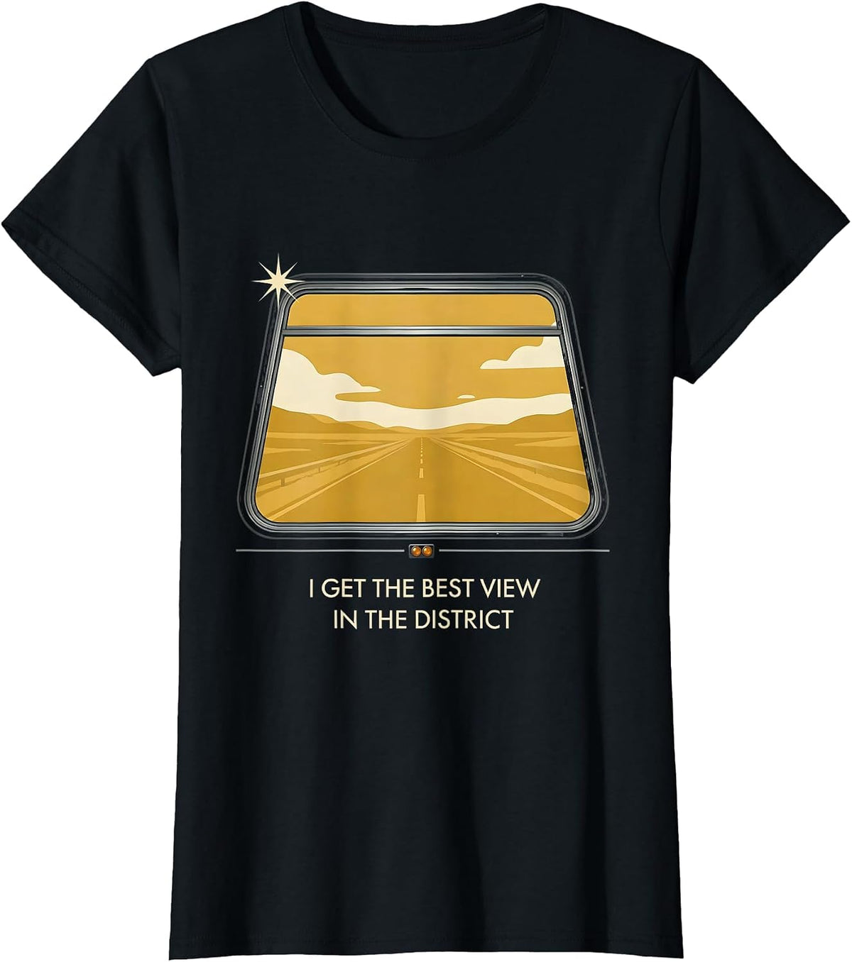 I Get The Best View In The District Funny School Bus Driver T-Shirt - Black
