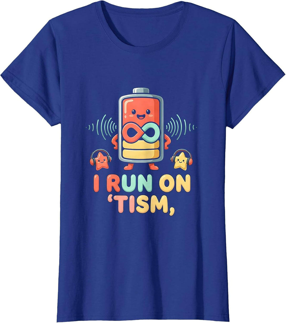 Women's I Run On Tism Funny Neurodiversity Meme Autistic ADHD Humor T-Shirt - Royal Blue
