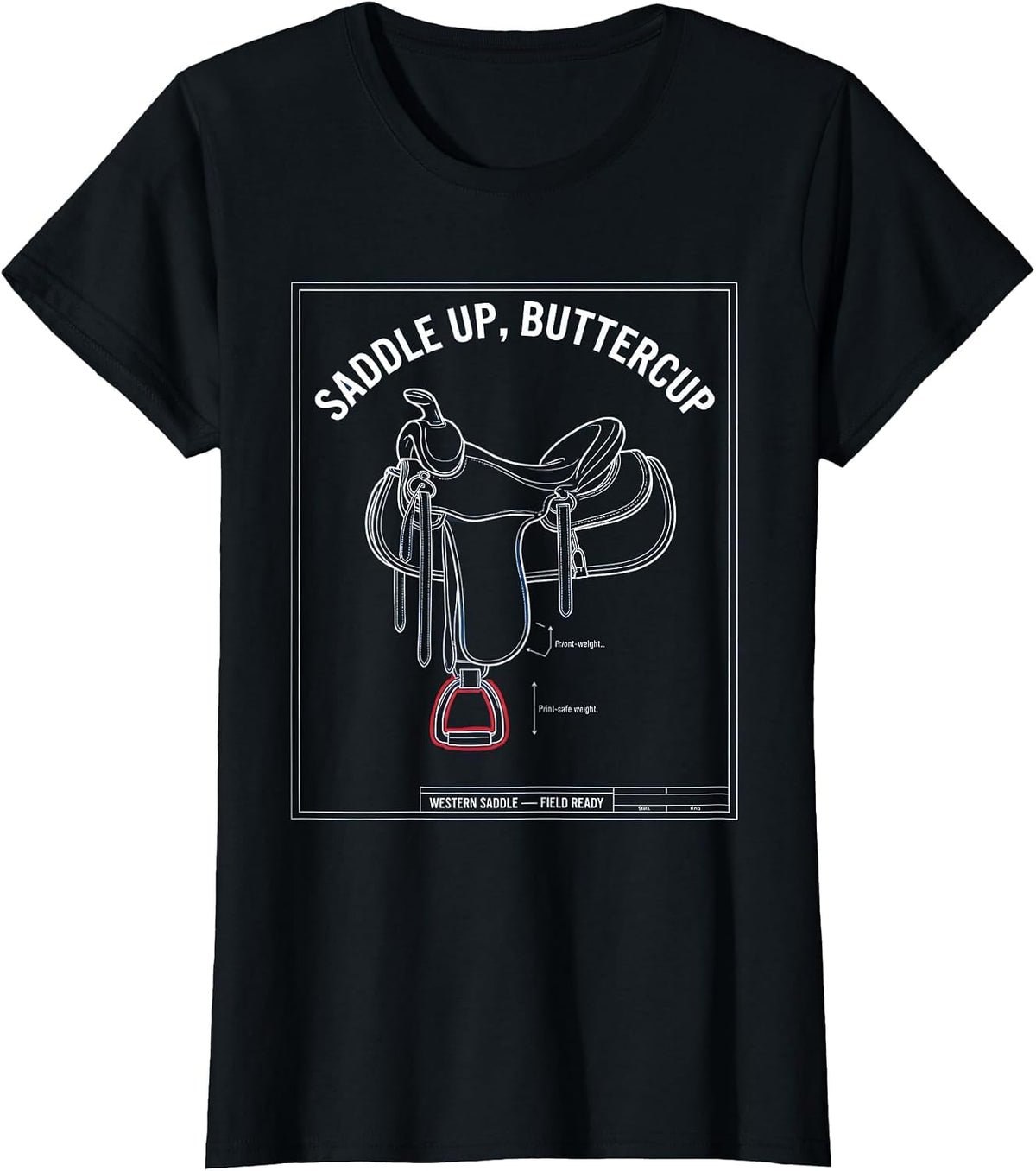 Saddle Up Buttercup Cowgirl Western Design T-Shirt - Black