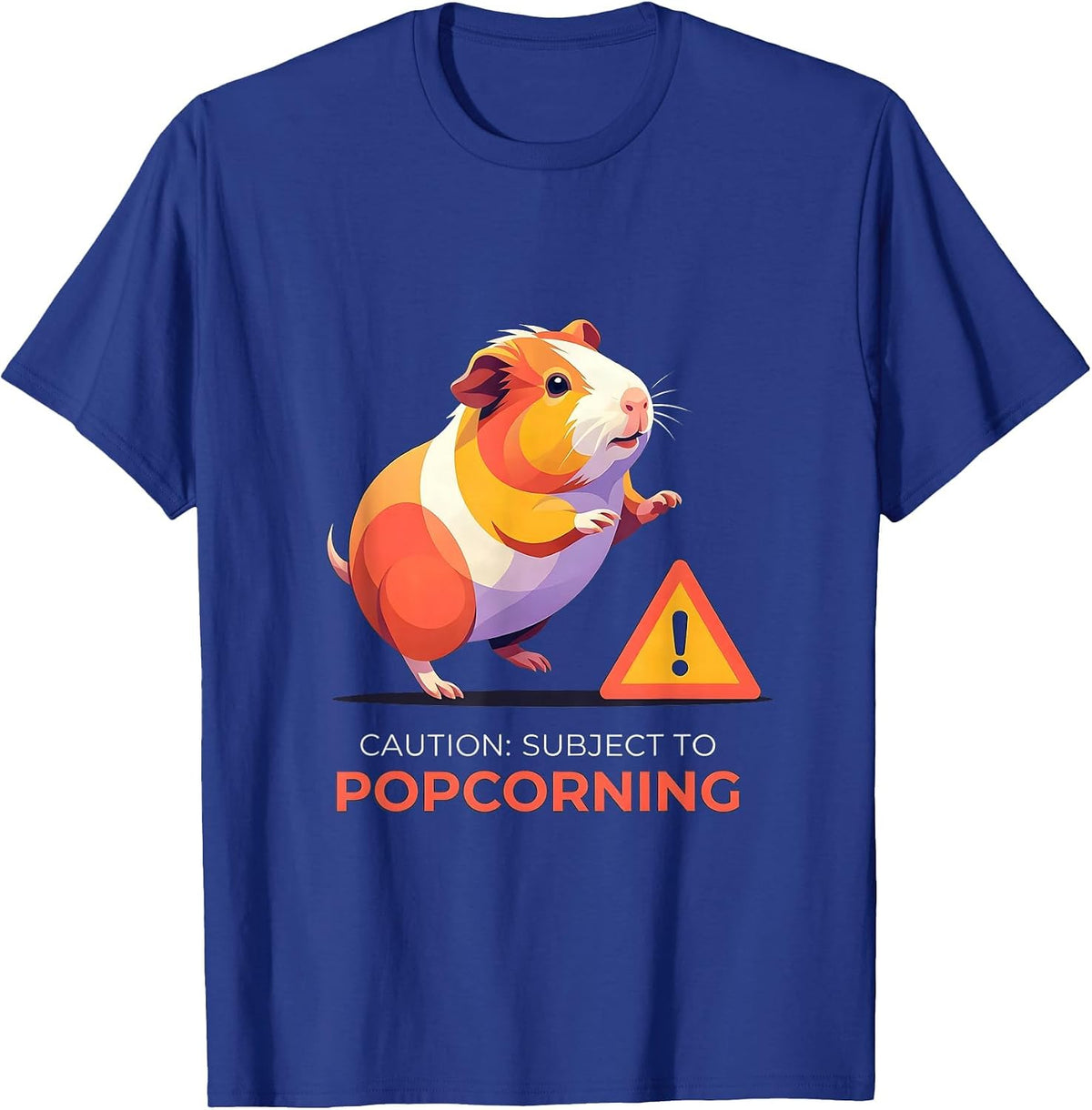 Caution: Subject To Popcorning Funny Guinea Pig Lover T-Shirt - Royal Blue
