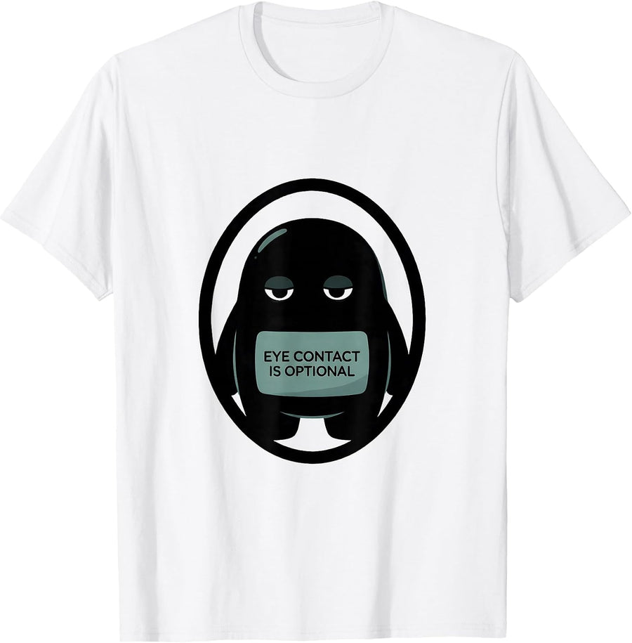Men's Eye Contact Is Optional Funny Autism Awareness T-Shirt - White