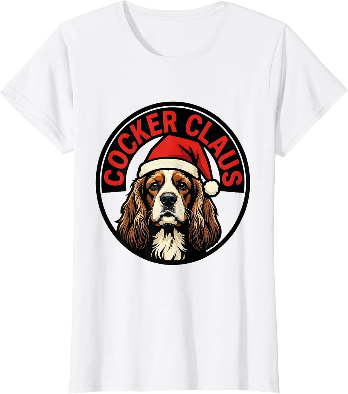 Cocker Claus Funny Christmas Dog Breed Lover Gift T-Shirt - White