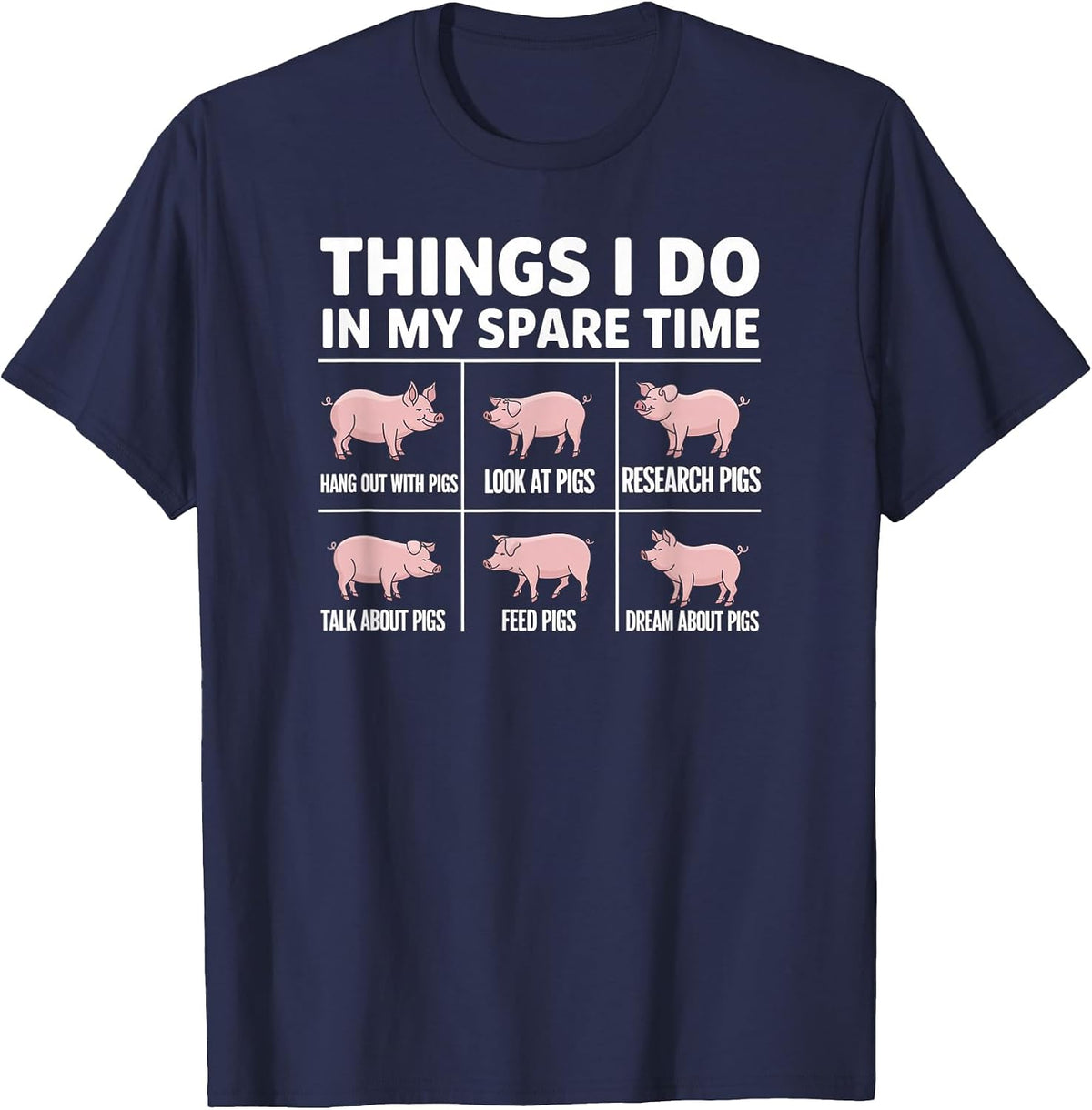 Things I Do in My Spare Time Pig T-Shirt - Navy Blue