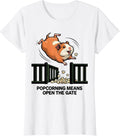 Women's Popcorning Means Open The Gate Funny Guinea Pig Pet Lover T-Shirt - White