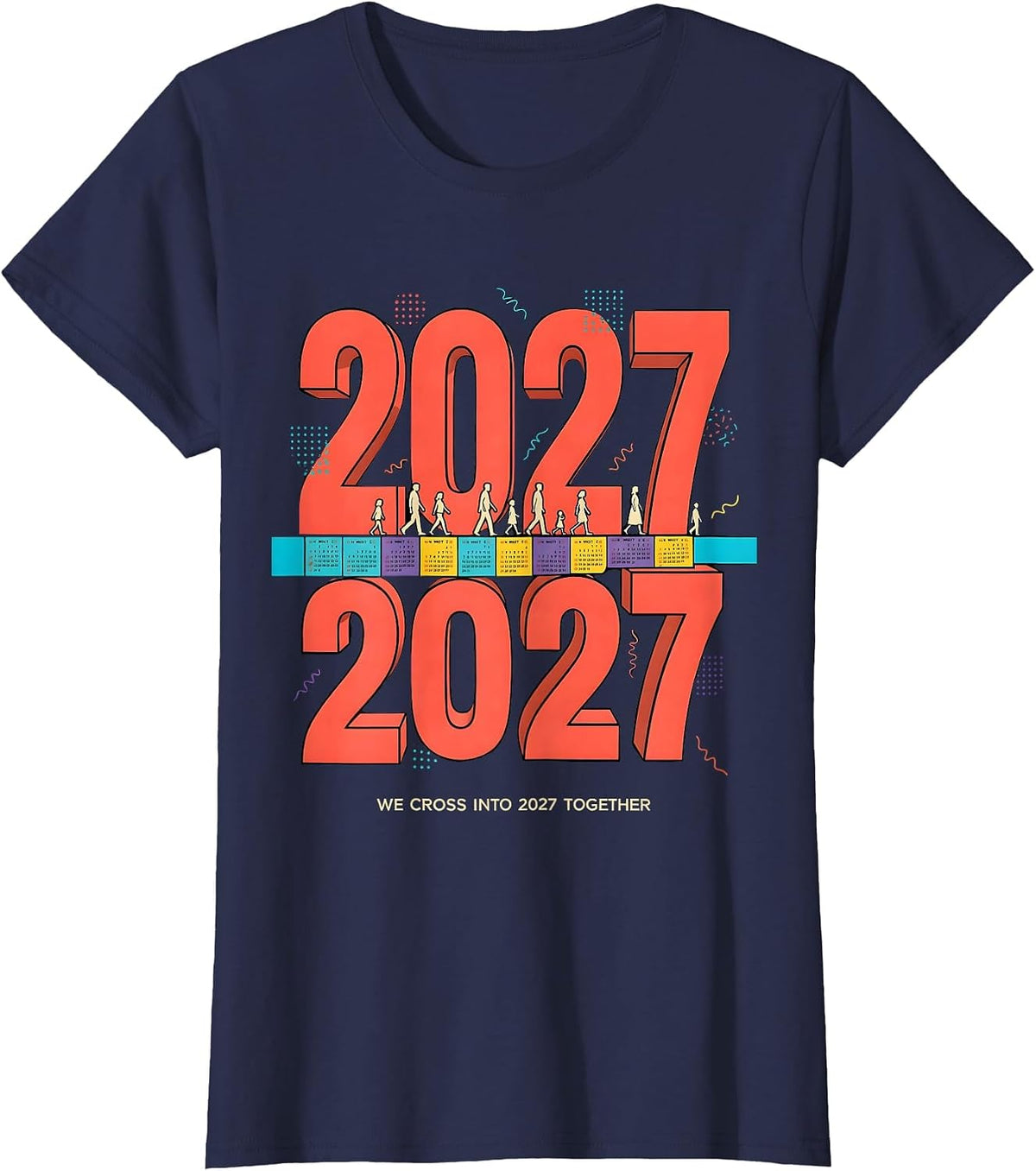 Women's We Cross Into 2027 Together Memphis Postmodern Family Party T-Shirt - Navy Blue